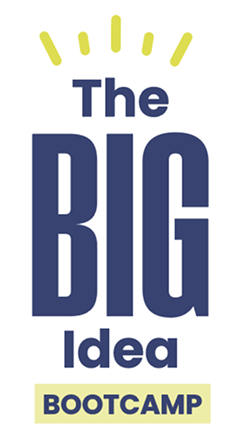 The Big Idea Bootcamp The Big Idea Bootcamp