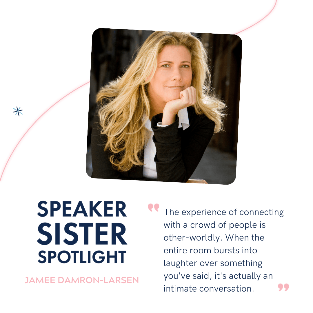 Public Speakers Sister Spotlight: Jamee Damron-Larsen
