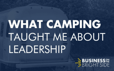 EPISODE 2: What Camping Taught Me About Leadership