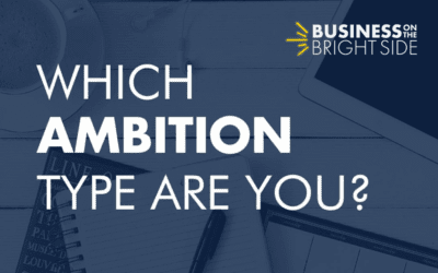 EPISODE 3: Which Ambition Type Are You?