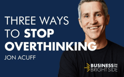 EPISODE 32: 3 Ways to Stop Overthinking with Jon Acuff