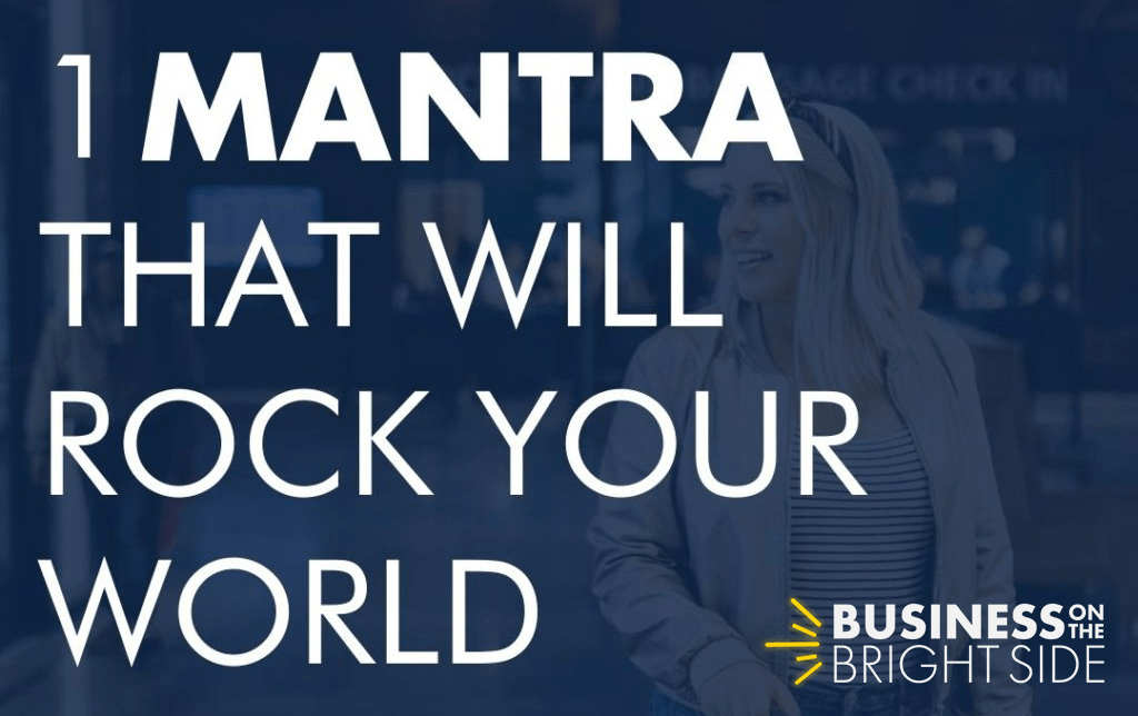 EPISODE 42: 1 Mantra That Will Rock Your World